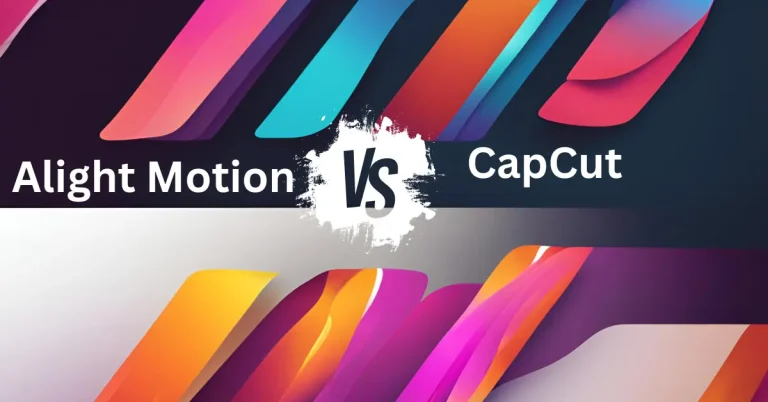 Alight Motion vs CapCut